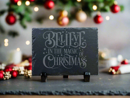 "Believe in the Magic of Christmas" – Engraved 7x5 Slate Display | Rustic Holiday Decor